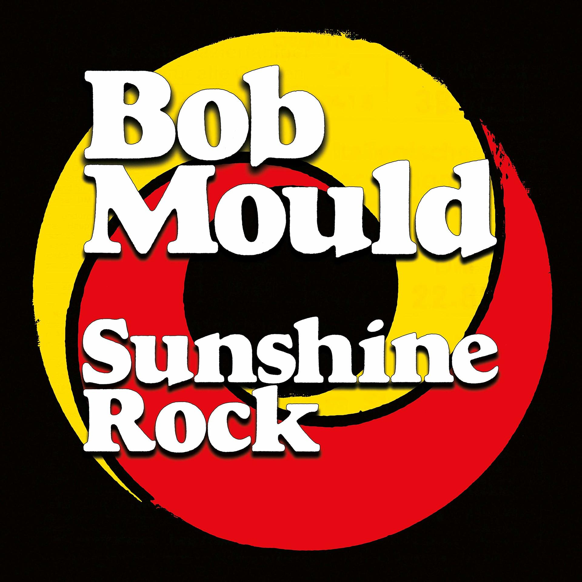Logo mit Bob Mould-Namen und Sunshine Rock-Text in Weiß auf einem gelb-roten Wirbel.