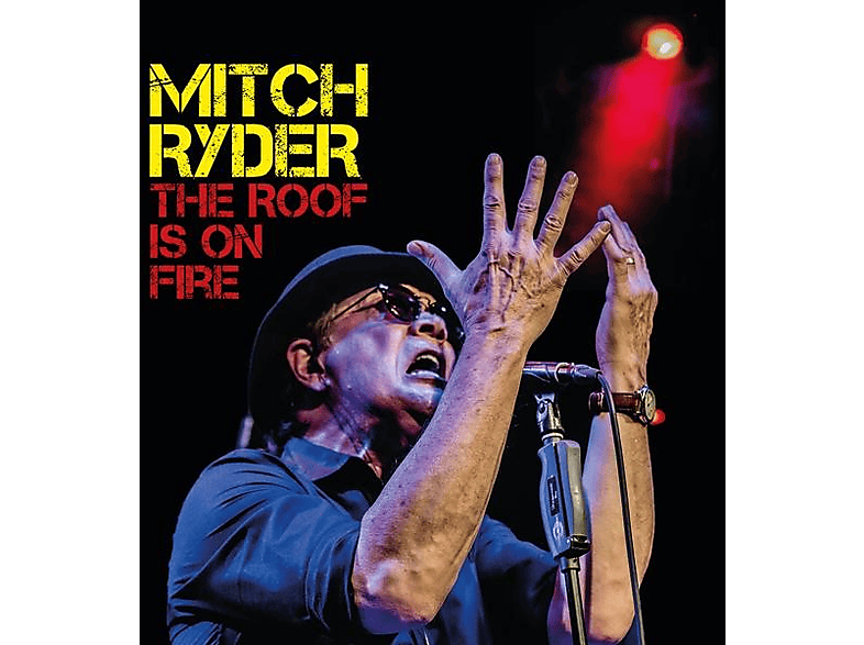 Mitch Ryder - The (CD) On Is Fire Roof 