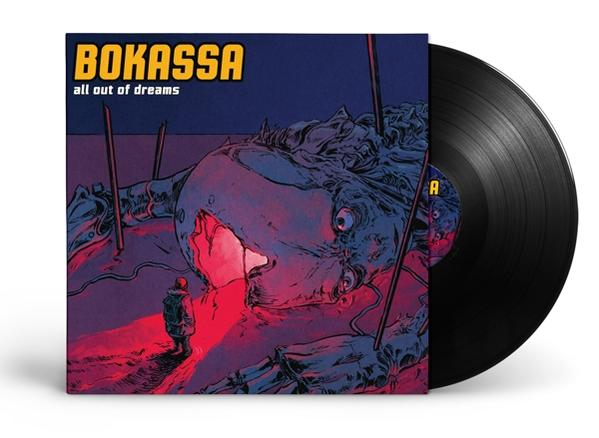 Bokassa (Vinyl) Of - Dreams (Black Vinyl) - Out All