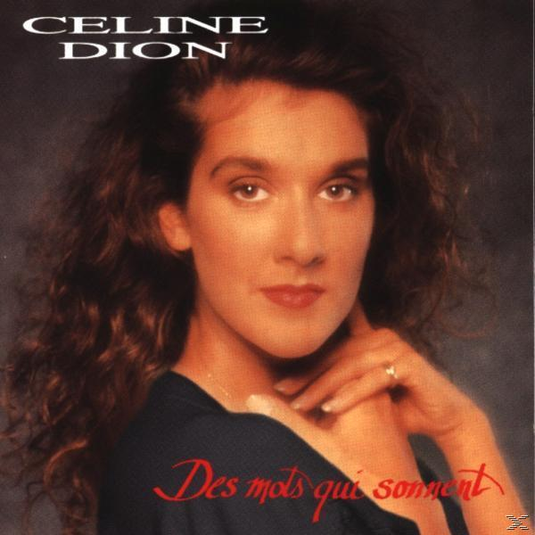 Celine Dion album borító. Celine Dion hosszú barna hajjal, előre néz. Piros felirat 'Des mots qui sonnent'.