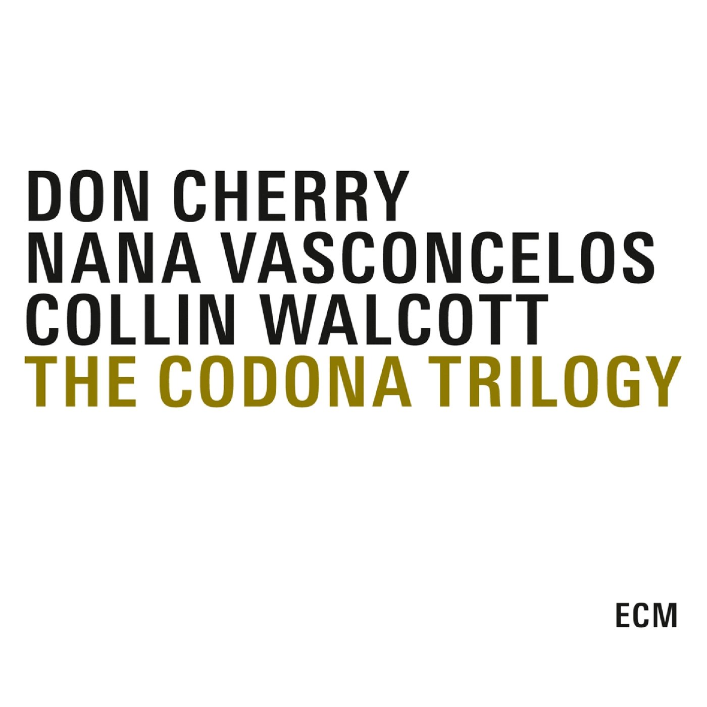 Don Cherry, Nana Vasconcelos, Collin Walcott - The Codona Trilogy (CD)