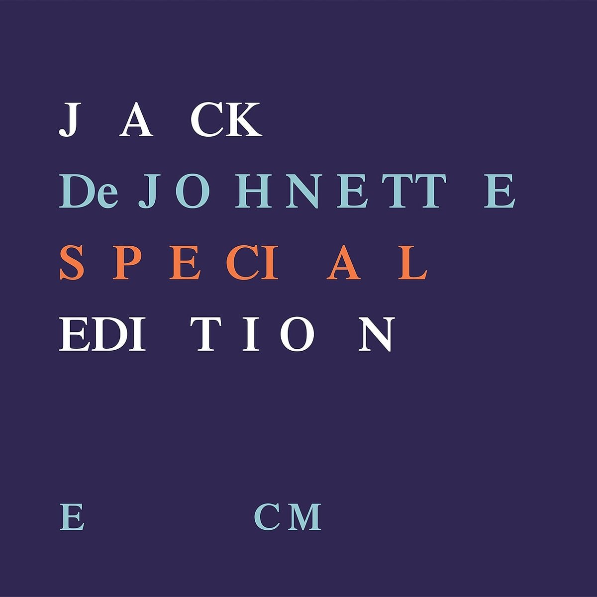 Jack DeJohnette, Special Edition - (CD)