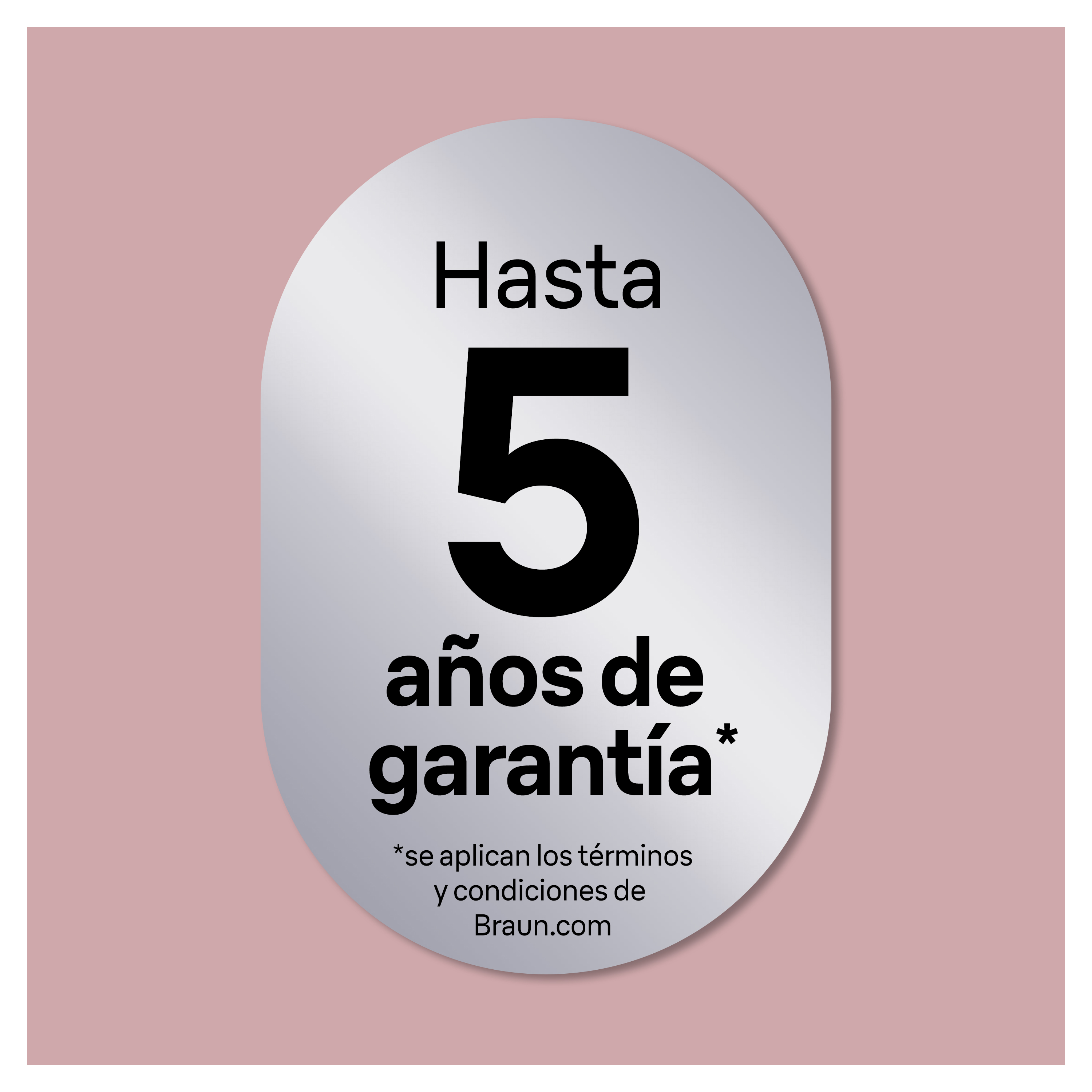 Una pegatina ovalada plateada con texto. Dice Hasta 5 años de garantía. Fondo rosa.