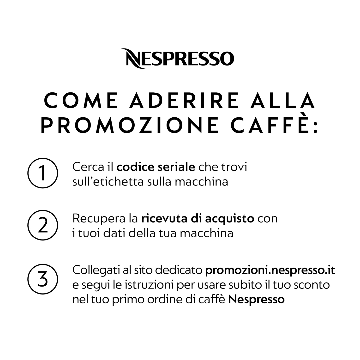 Istruzioni per la promozione Nespresso. I passaggi includono codice seriale, ricevuta e sito web.