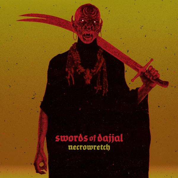 - (Black Vinyl) Of Swords (Vinyl) - Necrowretch Dajjal
