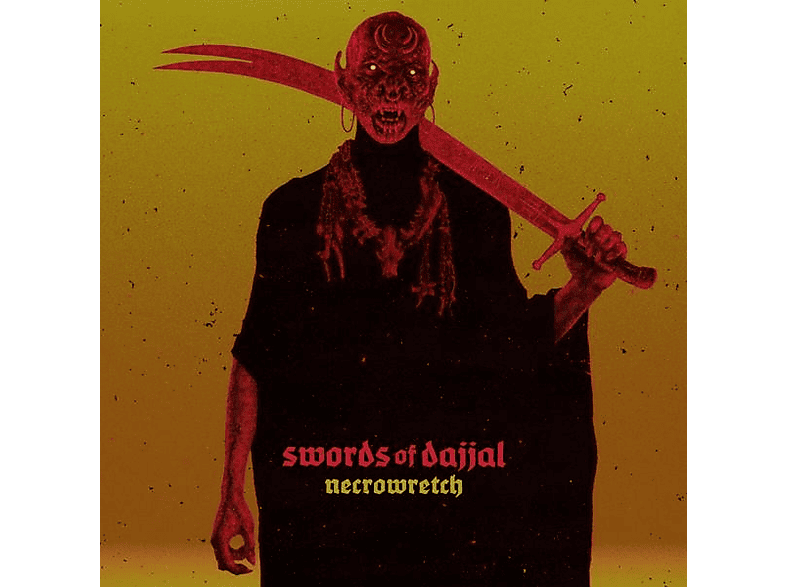 - (Black Vinyl) Of Swords (Vinyl) - Necrowretch Dajjal