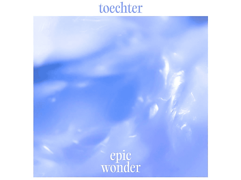 Toechter - epic wonder (CD) 