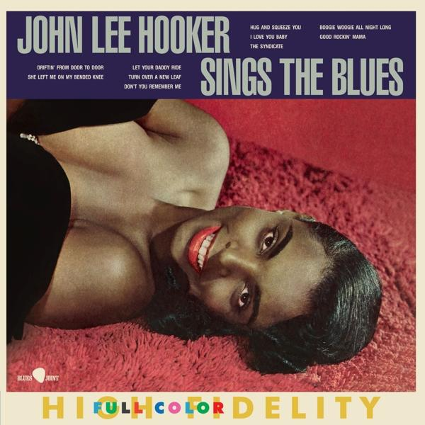 Album borító: Nő piros ruhában, rózsaszín szőnyegen fekszik. Cím: John Lee Hooker Sings The Blues.