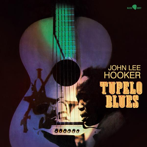 Album borító: Gitár sziluett, John Lee Hooker kép, 'Tupelo Blues' felirat.