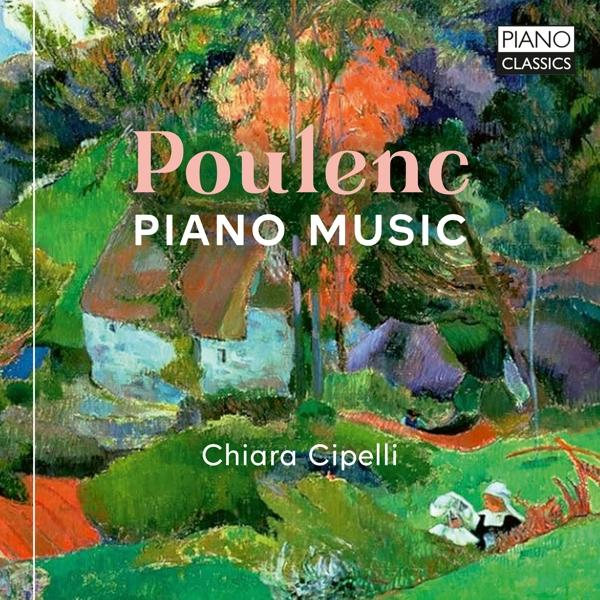 Chiara Cipelli (CD) Music Poulenc:Piano - 