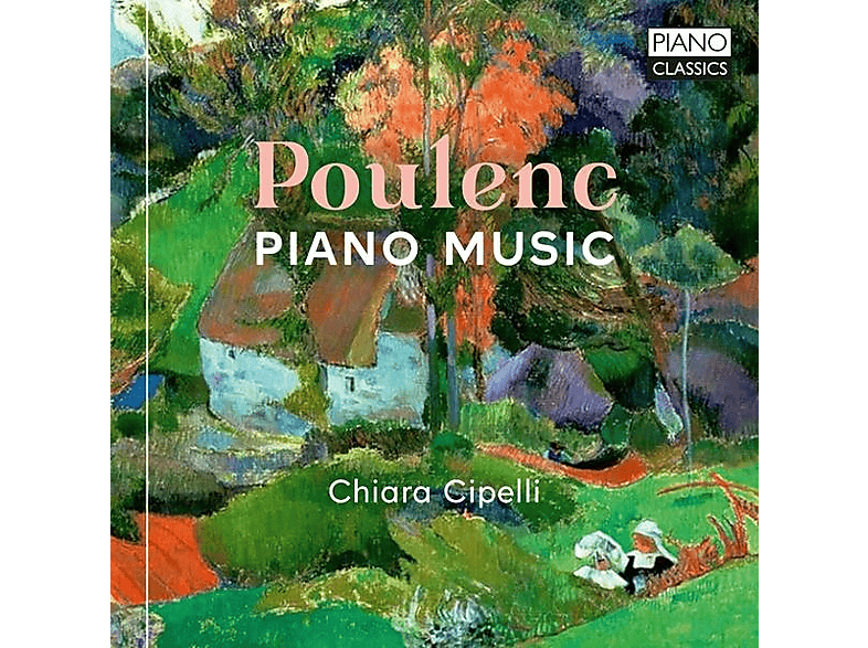 Chiara - Music Poulenc:Piano (CD) - Cipelli