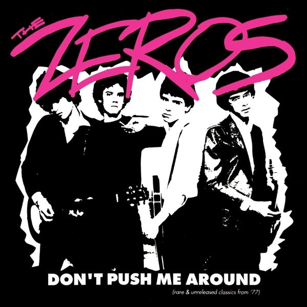 The Zeros - Don\'t Push (Vinyl) Around - Me