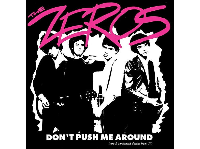 The Zeros - Don\'t Push (Vinyl) Around - Me