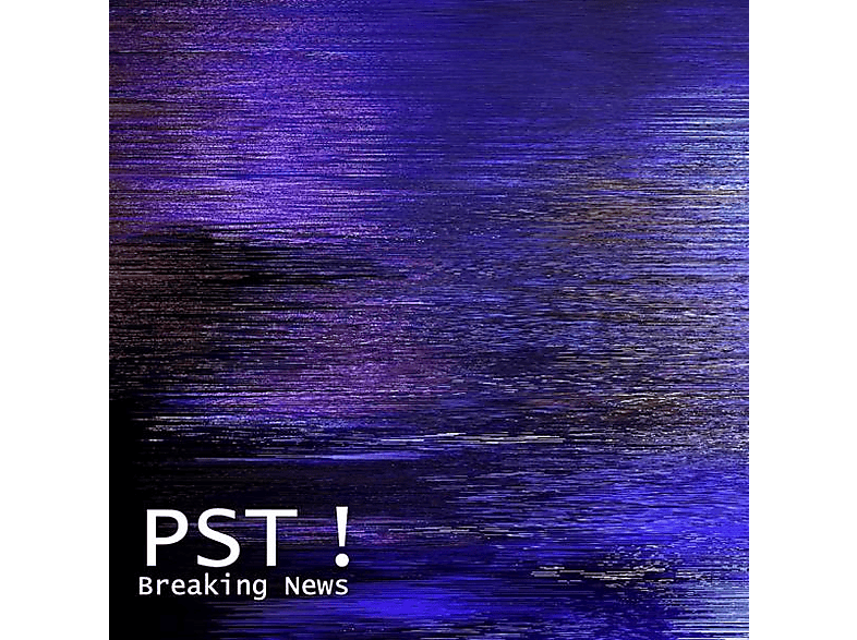 Pst ! - Breaking News - (CD)