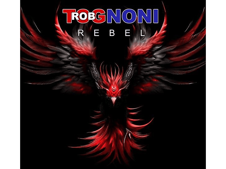 Rob Tognoni - Rebel  - (CD)