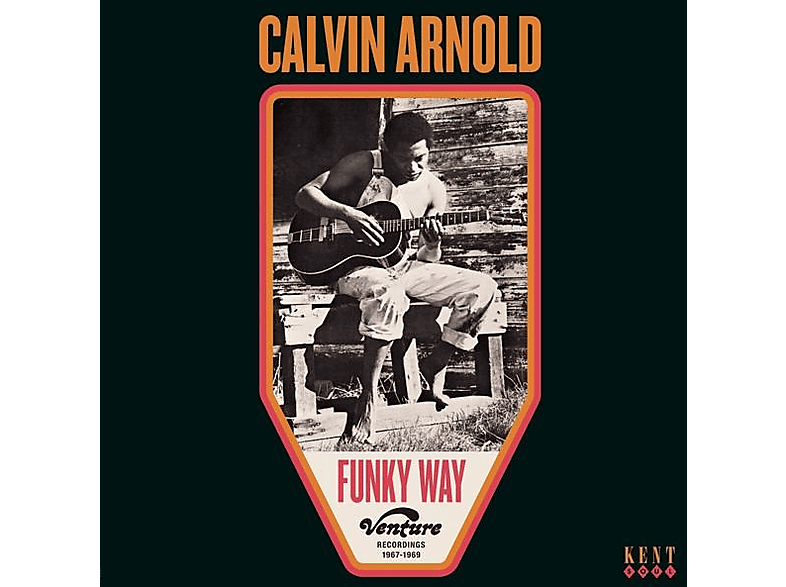 Calvin Arnold - Funky Way - Venture Recordings 1967-1969 (Black LP  - (Vinyl)