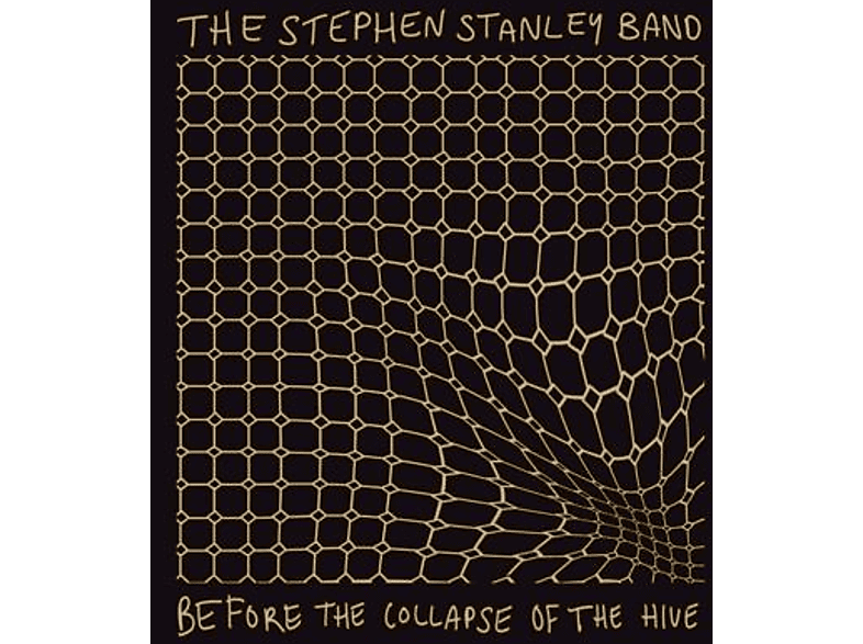 Stephen Stanley Band – Before the Collapse of the Hive – (CD)