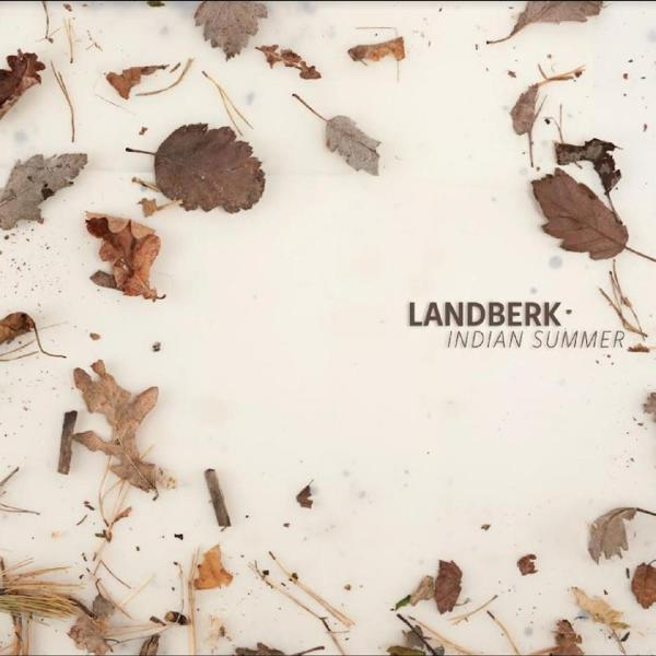 Landberk - (Vinyl) - Indian Summer