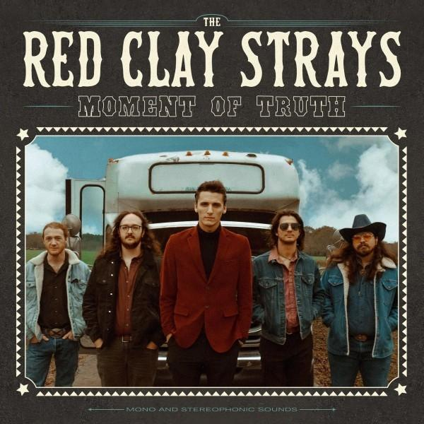 The Red Strays - - Truth Moment (CD) Clay of