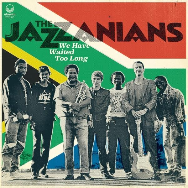 The Jazzanians (Vinyl) Too - - Have Waited Long We