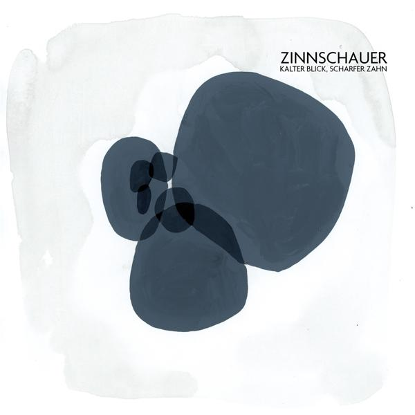 Zinnschauer Kalter Scharfer - Zahn Blick, - (Vinyl)