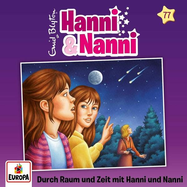 Folge Nanni und 77: Hanni - Hanni - mit Durch Zeit Raum und Nanni (CD) Und