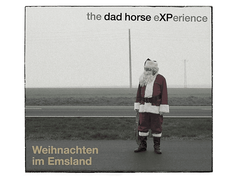 The Dad Horse Experience - Weihnachten im Emsland  - (CD)