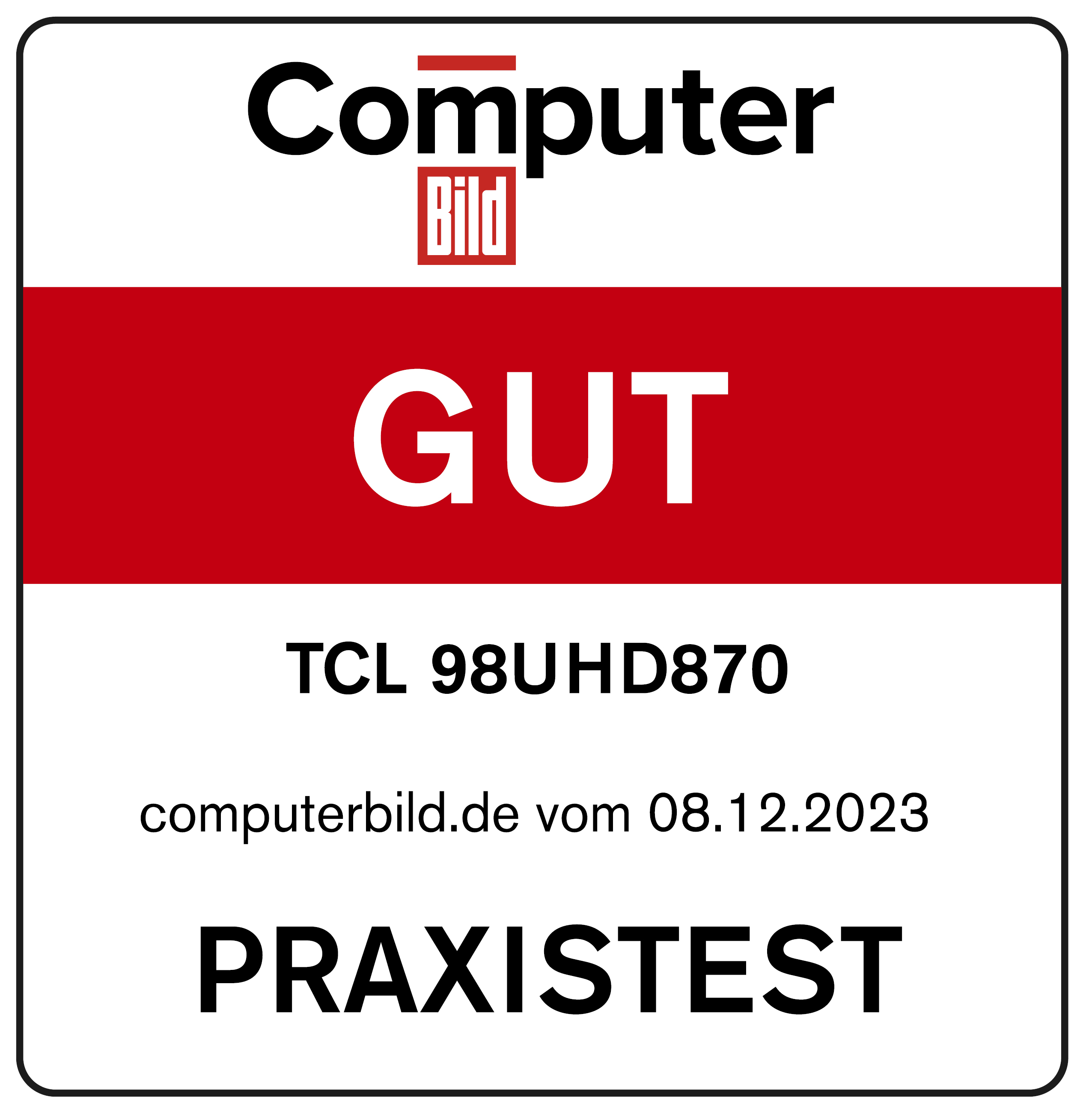 Eine 'Computer Bild' Bewertung mit 'GUT' Bewertung für einen TCL 98UHD870 Fernseher.