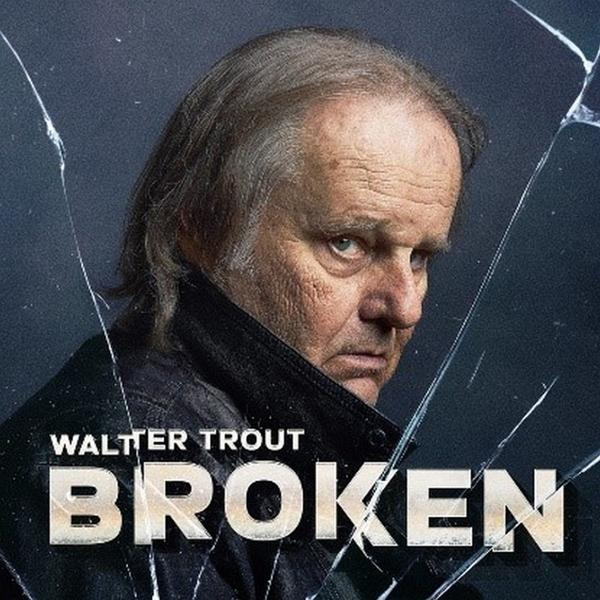 Walter Trout 'Broken' című albumának borítója. Egy férfi arca látható, betört üveg hatással.