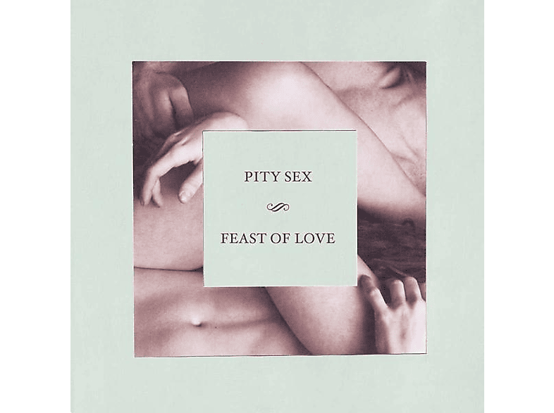 Pity Sex - FEAST OF LOVE (10 Year Anniversary Edition)  - (Vinyl)