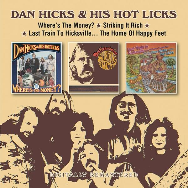 Dan / His Hot Licks To It Money/Striking Rich/Last Hicks Train (CD) Where\'s - H The 