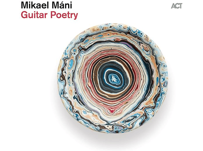 Mikael Mani - Guitar Poetry (180g Black Vinyl)  - (LP + Download)