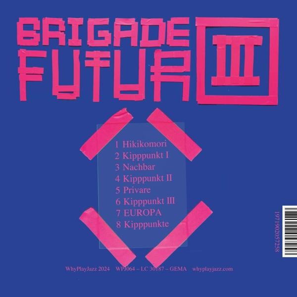 Brigade Futur Iii - Ein bisschen Zeit Haben wir ja noch  - (CD)