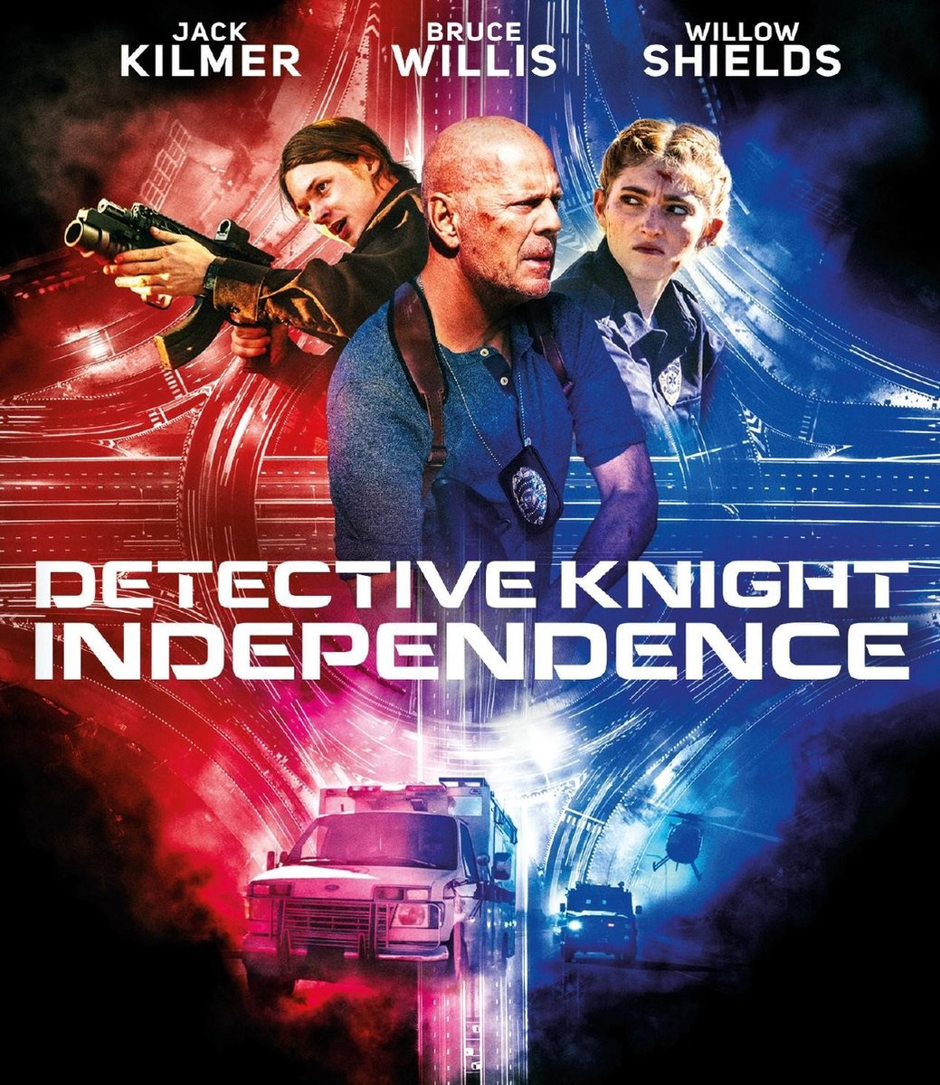 Filmposter: Detective Knight: Independence. Jack Kilmer, Bruce Willis en Willow Shields.