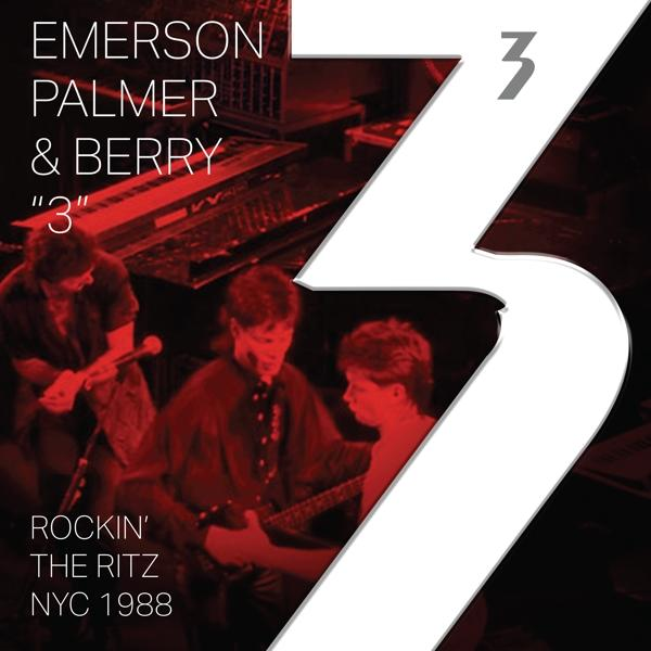 3 (Emerson/Berry/Palmer) - 1988 Ritz Nyc Rockin\' the - (Vinyl)