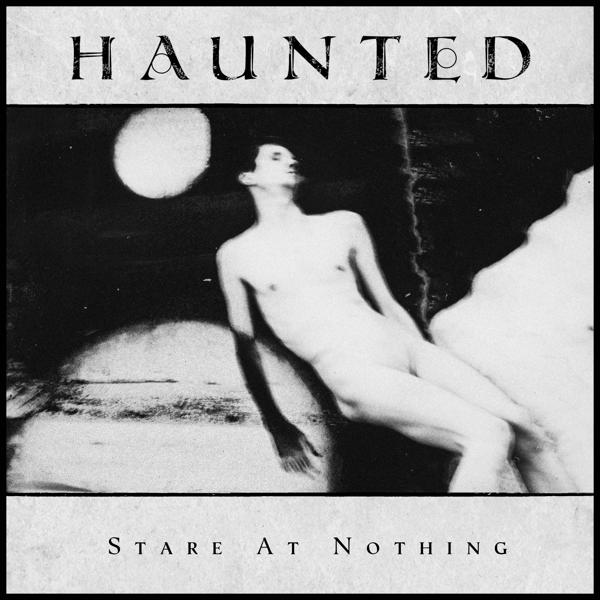 - Haunted (Vinyl) - Stare at Nothing The