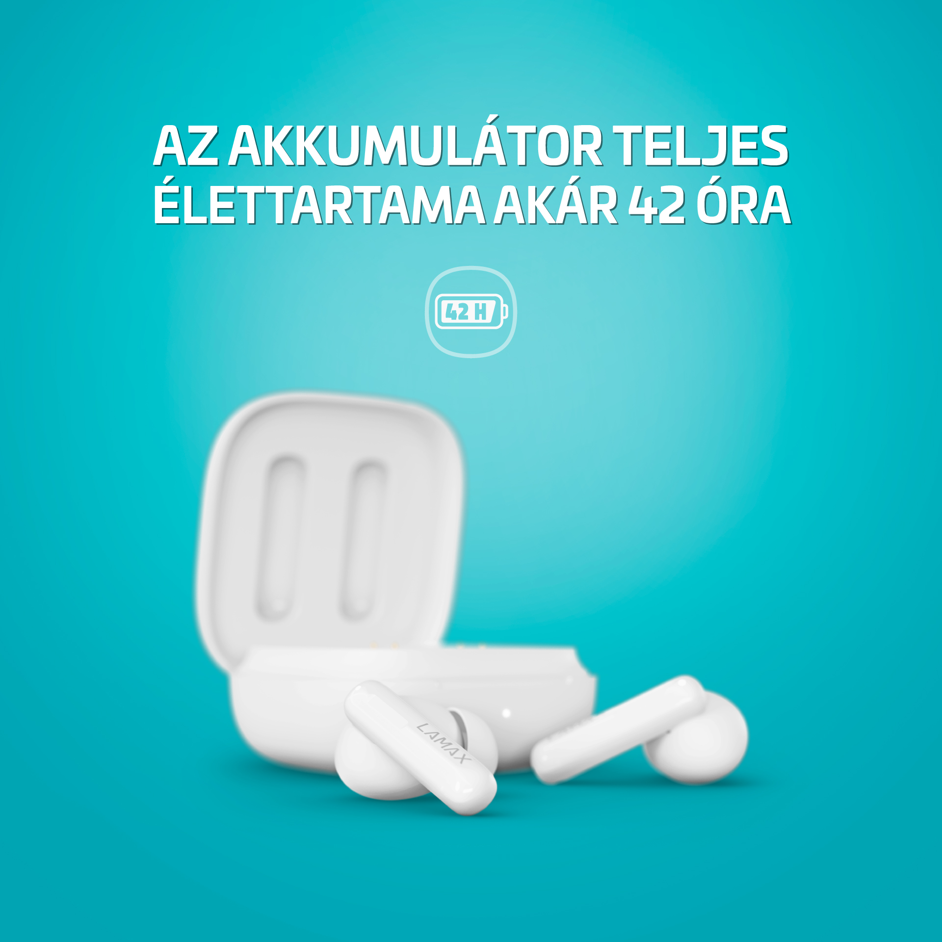 Fehér fülhallgatók egy nyitott tokban, szöveggel: Teljes akkumulátor-üzemidő akár 42 óra.