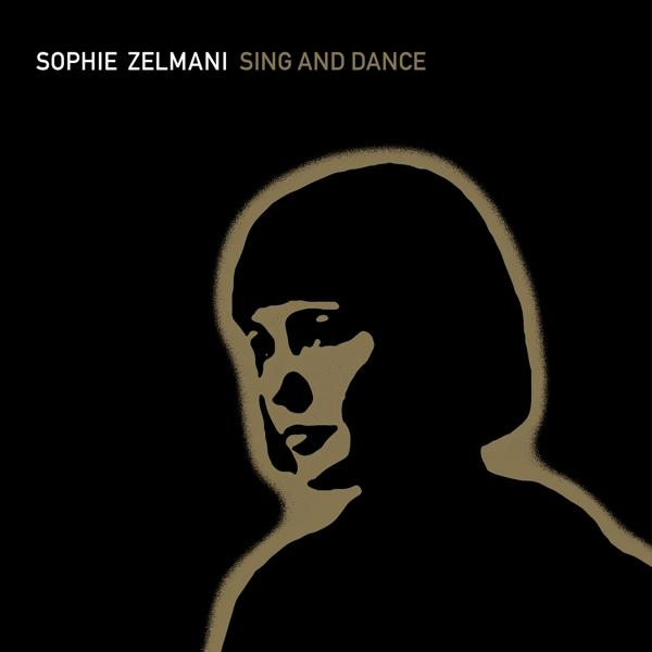 Sophie Zelmani (Vinyl) Dance - Sing - and