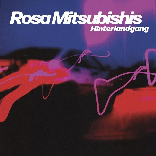 - Rosa Mitsubishis (Col. Hinterlandgang - Vinyl) (Vinyl)