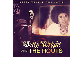 Betty Wright And The Roots - Betty Wright: The Movie (CD)