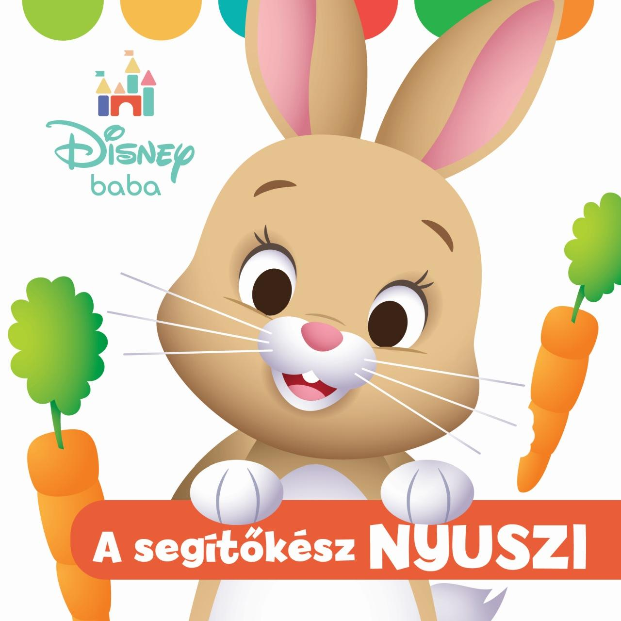 Manó Könyvek - A segítőkész nyuszi Disney Baba