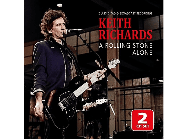 Keith Richards - A Rolling Stone Alone / Radio Broadcast  - (CD)