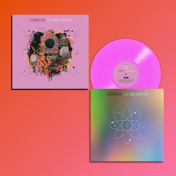 A Certain This Bio LP) Neon (Vinyl) Comes - (Ltd. - It Down Pink Ratio All To