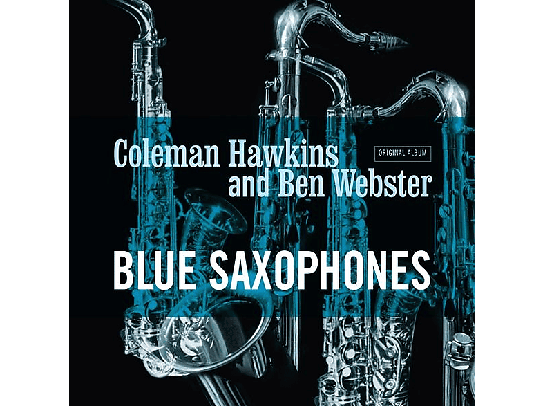 Webster, Ben - - (Vinyl) Blue Saxophones Hawkins, / Coleman