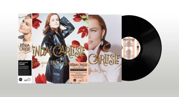 Carlisle (180Gr. Belinda Your - Free - Live Life Half-Speed (Vinyl) Master) Be