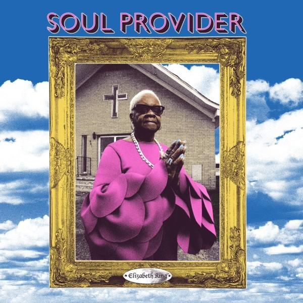 Elizabeth King - Soul Provider - (Vinyl)