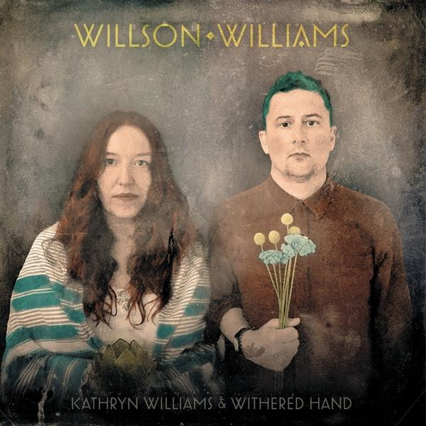 Kathryn & Williams - Hand (Vinyl) Williams Willson Withered 