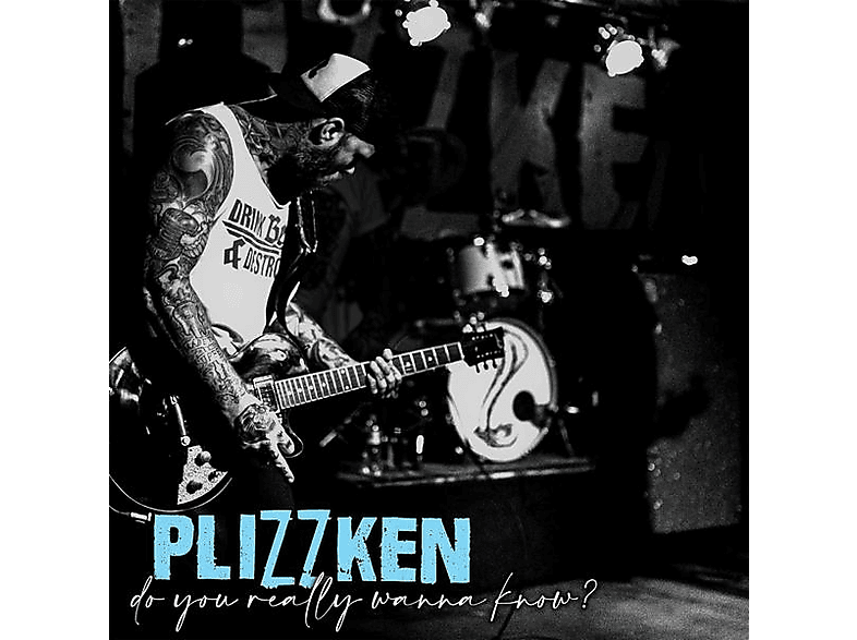 Plizzken - Do You - Wanna Know? (Vinyl) Really