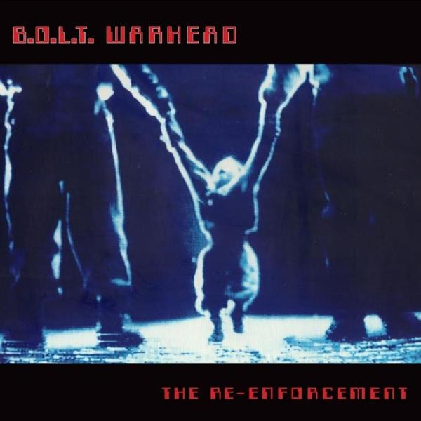 (Vinyl) - WARHEAD - THE B.O.L.T RE-ENFORCEMENT