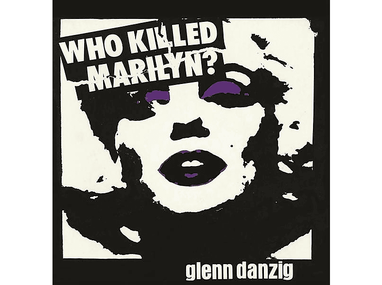 DISC) - (PICTURE (Vinyl) Killed - Glenn Who Marilyn? Danzig